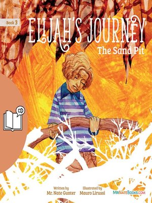 cover image of Elijah's Journey Storybook 3, the Sand Pit